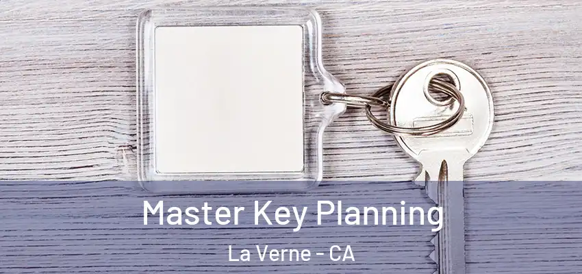  Master Key Planning La Verne - CA