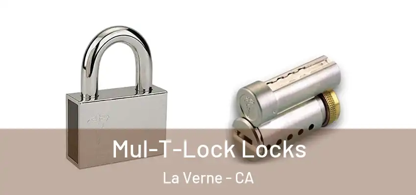  Mul-T-Lock Locks La Verne - CA