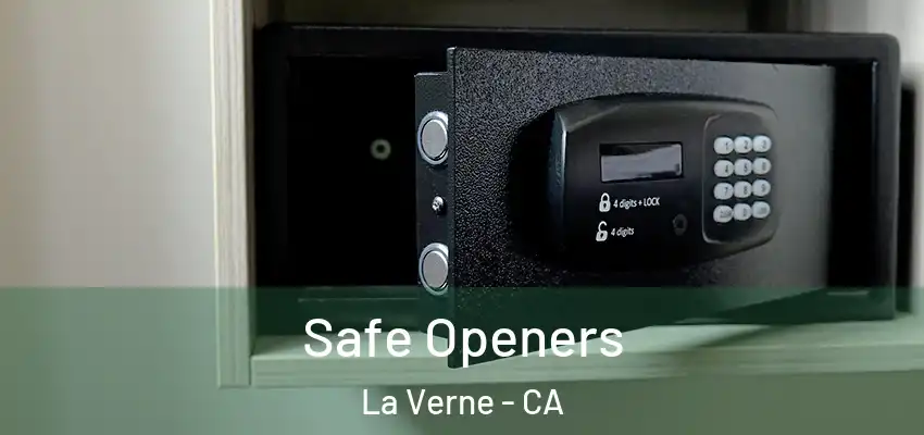  Safe Openers La Verne - CA