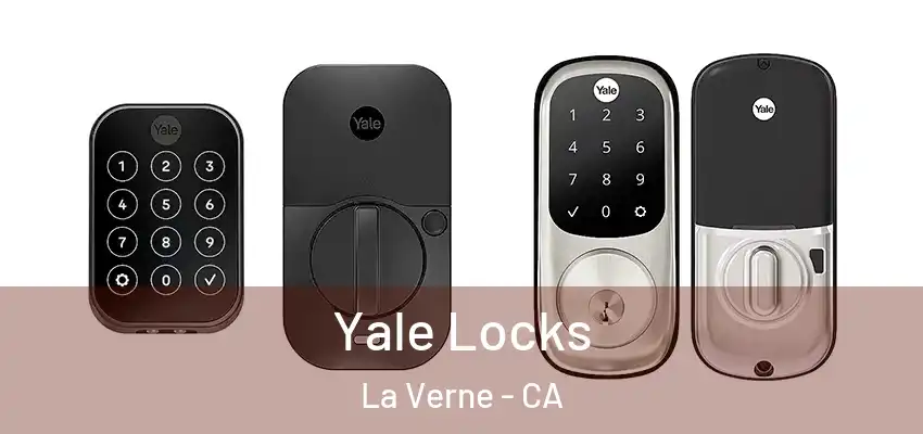  Yale Locks La Verne - CA